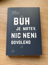 kniha Bůh je mrtev nic není dovoleno, Edice Echo 2023