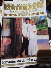 kniha Nesmím se do tebe zamilovat, MOBA 1997