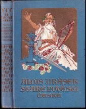 kniha Staré pověsti české, Jos. R. Vilímek 1929