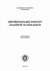 kniha Ošetřovatelské postupy založené na důkazech, Masarykova univerzita 2013