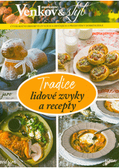 kniha Tradice lidové zvyky a recepty - čtyři roční období ve zvycích a obyčejích a především v dobrém jídle, Burda 2022
