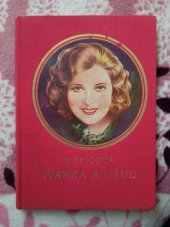 kniha Ivanka a osud dívčí románek, Šolc a Šimáček 1934