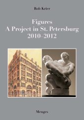 kniha Figures - A Pictorial and Architectural Journal 2010–2012 in St. Petersburg. , Axel Menges 2012