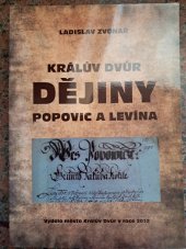 kniha Králův Dvůr dějiny Popovic a Levína, Město Králův Dvůr 2012