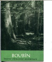 kniha Boubín Státní přírodní rezervace, Krajské středisko pro věci st. památkové péče a ochrany přírody 1961