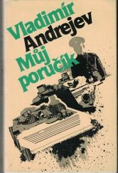 kniha Můj poručík, Naše vojsko 1982