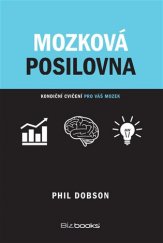 kniha Mozková posilovna, BizBooks 2014