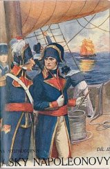 kniha Lásky Napoleonovy Díl II, - Bonaparte v Egyptě - historický román., Borský a Šulc 1930