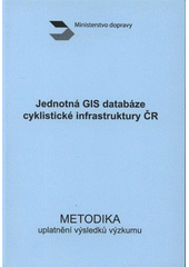 kniha Jednotná GIS databáze cyklistické infrastruktury ČR, Univerzita Palackého v Olomouci 2007
