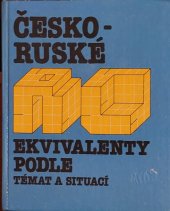 kniha Česko-ruské ekvivalenty podle témat a situací, Russkij jazyk 1988