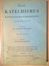 kniha Velký katechismus katolického náboženství Vydání obrázkové, Státní nakladatelství 1947