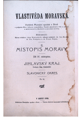 kniha Vlastivěda moravská II. - Místopis Moravy IV. Jihlavský kraj - Slavonický okres, Musejní spolek 1926
