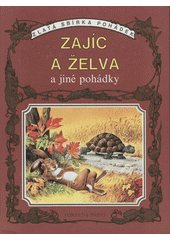 kniha Zajíc a želva a jiné pohádky, Fortuna Libri 1999