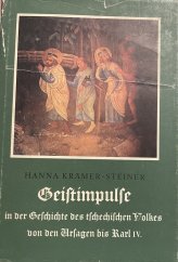 kniha Geistimpulse in der Geschichte des tschechichen Volkes von Ursagen bis Karl IV.", Verlag 1971