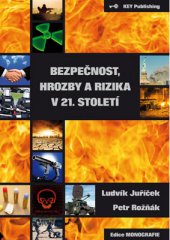 kniha Bezpečnost, hrozby a rizika v 21. století, Key Publishing 2014