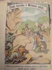 kniha Zlaté ložisko v Mrtvém údolí Z krajin drahých kovů v Americe, Nakladatel Fr.Kytka 1895