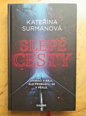 kniha Slepé cesty, Euromedia 2025