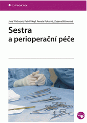 kniha Sestra a perioperační péče , Grada 2013