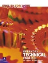 kniha Everyday Technical English (English for Work) Book, Longman 2003