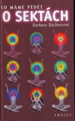 kniha Co máme vědět o sektách, Amulet 1999