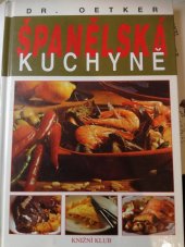 kniha Španělská kuchyně, Knižní klub 1999
