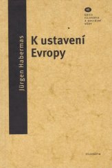 kniha K ustavení Evropy, Filosofia 2013