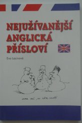 kniha Nejužívanější anglická přísloví, Fragment 2006
