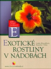 kniha Exotické rostliny v nádobách, CPress 2004