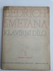 kniha Klavírní dílo 1 (první cykly), Melantrich - Společnost Bedřicha Smetany 1944