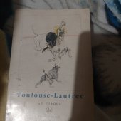 kniha Toulouse-lautrec au cirque, Petite encyklopedie  de'l art 1956