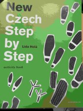 kniha New Czech Step by Step Activity Book, Akropolis 2005