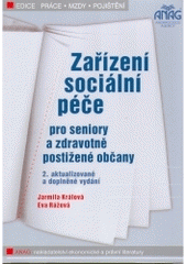 kniha Zařízení sociální péče pro seniory a zdravotně postižené občany, Anag 2003