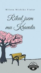 kniha Říkal jsem mu Kravata, Beta-Dobrovský 2019