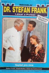kniha Neplač pro mne doktor Frank, mladá lékařka a láska bez budoucnosti, MOBA 1997