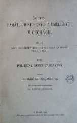 kniha Soupis památek historických a uměleckých v Čechách. XLIV, - Politický okres Čáslavský, Archeologická komise při České akademii věd a umění 1929