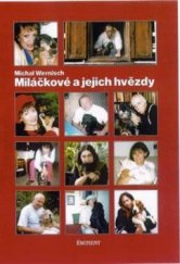 kniha Miláčkové a jejich hvězdy Rozhovory o psech a dalších mazlíčcích, Eminent 1998