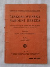 kniha Československá národní beseda Provedeno po prvé na "besedě nár. písní a tanců" v Sokole na Žižkově dne 14. března 1936 : [Tekst], Československá obec sokolská 1937