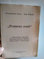 kniha "Prameny země" v Botanické zahradě Přírodovědecké fakulty Masarykovy univerzity, Masarykova univerzita 1997