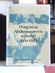 kniha Diagnóza Alzheimerova nemoc! A co dál?, Česká alzheimerovská společnost 2023