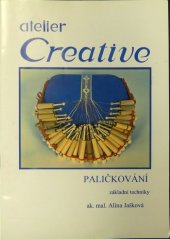 kniha Paličkování základní techniky, Šicí centrum Švamberk 1995