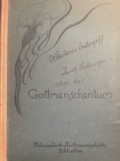 kniha Zwölf Vorlesungen über das Gottmenschentum Philosophisch-Antroposophische Bibliotek., Verlag 1921