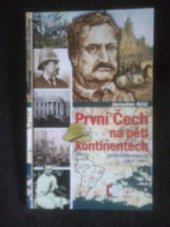 kniha První čechna pěti kontinentech Cesty Čeňka Paclta, Epocha 2019