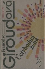 kniha Úctyhodná žena život paní Curieové, Odeon 1987