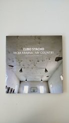 kniha Moja krajina / My Country, Kniha Zlín 2011