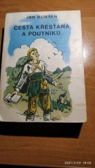 kniha Cesta křesťana a poutníků. [1. díl, Křesťanský Spolek Mládeže 