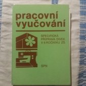 kniha Pracovní vyučování Specifická příprava dívek v 8. roč. ZŠ, SPN 1988