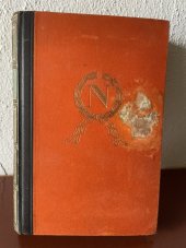 kniha Napolen Mein Leben unde Werk, DEUTSCHE BUCH GEMEINSCHAFT BERLIN DARMSTADT WIEN 1916