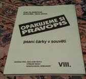 kniha Opakujeme si pravopis VIII. - Psaní čárky v souvětí - Soubor pracovních listů s poučením a klíčem : Učební pomůcka pro zákl. školy, střední školy a rodičovskou veřejnost., Blug 1992