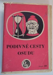 kniha Podivné cesty osudu a jiné povídky různých autorů, Jos. R. Vilímek 1941