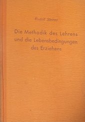 kniha Die Methodik des Lehrens und die Lebensbedingungen des Erziehens., Verlag 1940